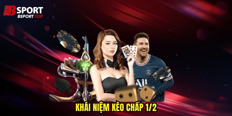 Kèo Chấp 1/2 - Cơ Hội Làm Giàu Từ Trái Bóng Tròn - zivip.mom