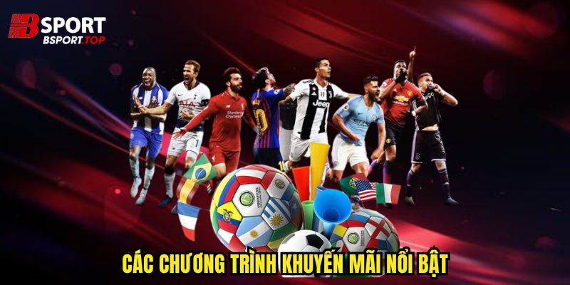 Khuyến Mãi Bsport - Hàng Loạt Ưu Đãi Hấp Dẫn - zivip.mom