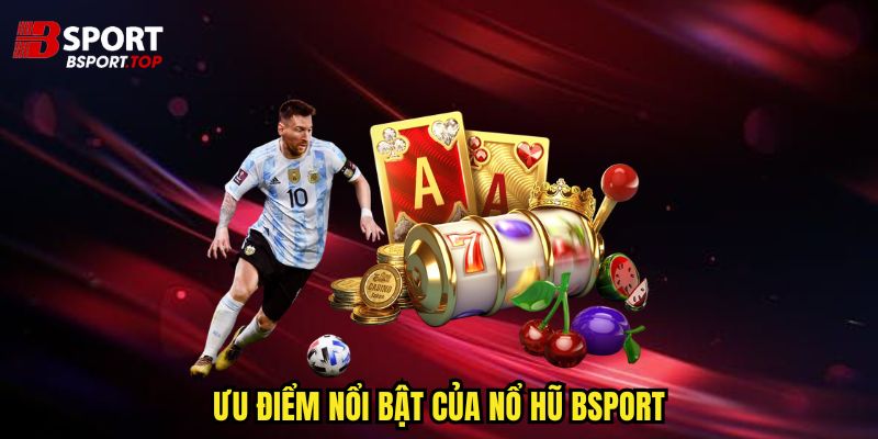 Nổ Hũ Bsport - Thắng Đậm Với Các Cuộn Quay May Mắn - zivip.mom